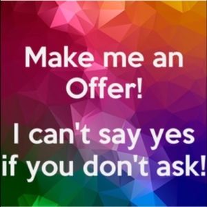 WE ARE OPEN TO ALL FAIR OFFERS!!